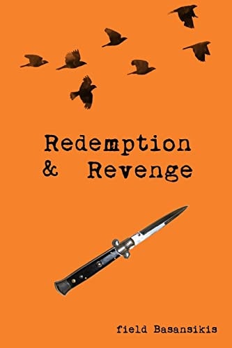 Redemption and Revenge