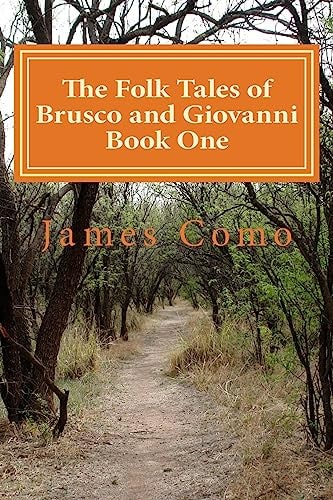 The Folk Tales of Brusco and Giovanni Book One