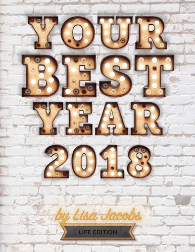 Your Best Year 2018 Life Edition