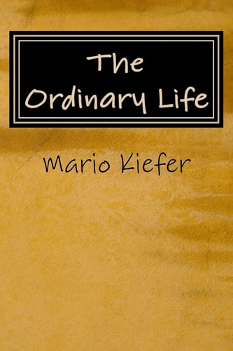 The Ordinary Life Ordinary Lives. Extraordinary People.