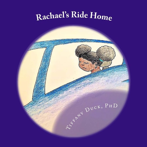 Rachael's Ride Home A Daughter's Journey to Loving and Being Fathered by Those Who Love Her