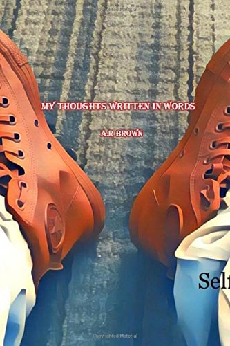 My Thoughts Written In Words