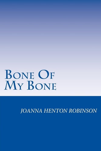 Bone Of My Bone