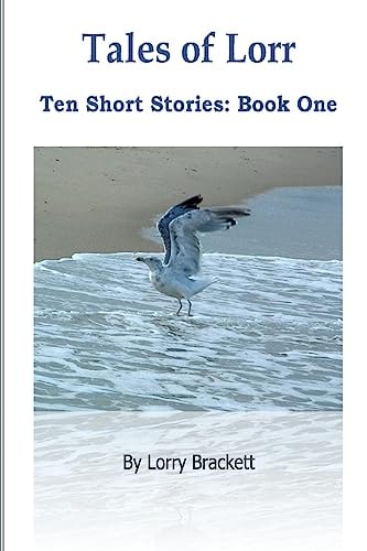 Tales of Lorr Ten Short Stories, Book 1