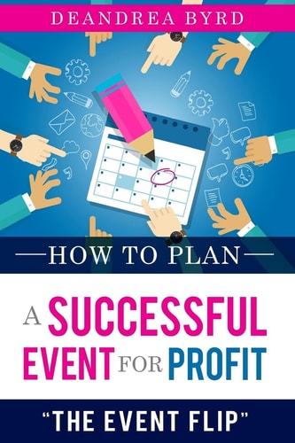 How to Plan a Successful Event for Profit The Event Flip