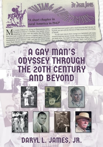 A Gay Man's Odyssey Through the 20th Century and Beyond