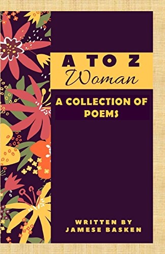 Ato Z Woman A Collection of Poems