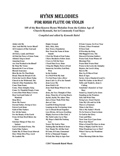 Hymn Melodies for High Flute 105 of the Best-Known Hymn Melodies from the Golden Age of Church Hymnals, Set in Commonly Used Keys