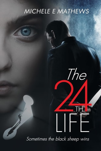 The 24th Life Sometimes the Black Sheep Wins