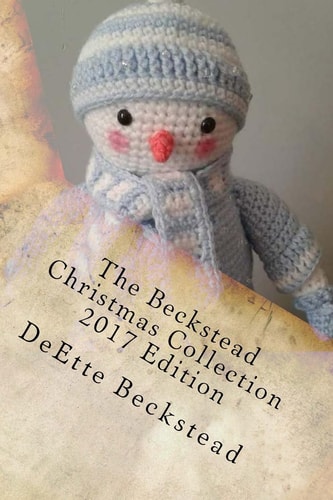 The Beckstead Christmas Collection Timeless Works of Seasonal Family Story Telling
