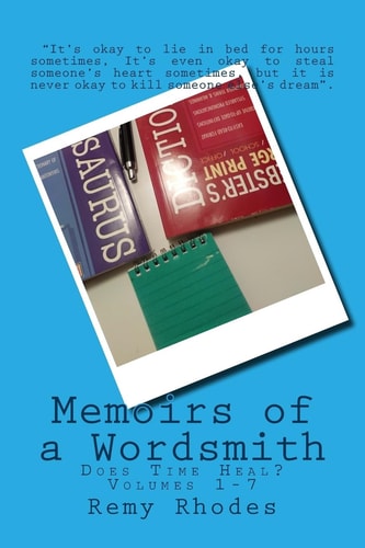 Memoirs of a Wordsmith Does Time Heal?