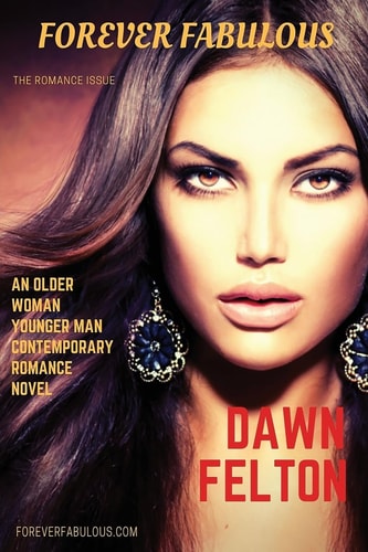 Forever Fabulous An Older Woman Younger Man Contemporary Romance Novel
