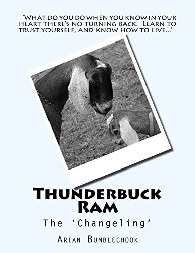 Thunderbuck Ram The 'Changeling'