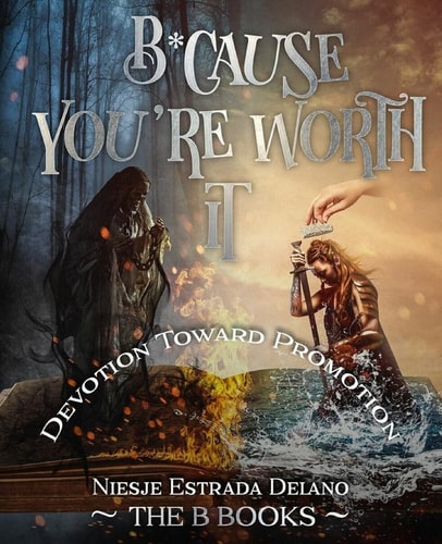 B*cause You're Worth It Devotion Toward Promotion (Black & White Pictures)