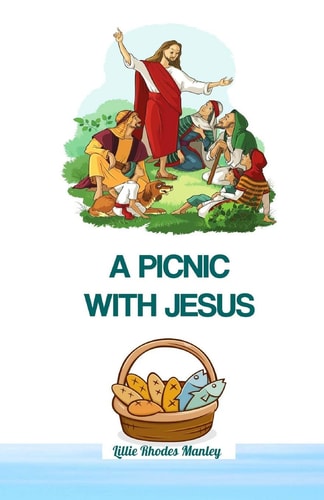 A Picnic With Jesus God's Bible Treasure