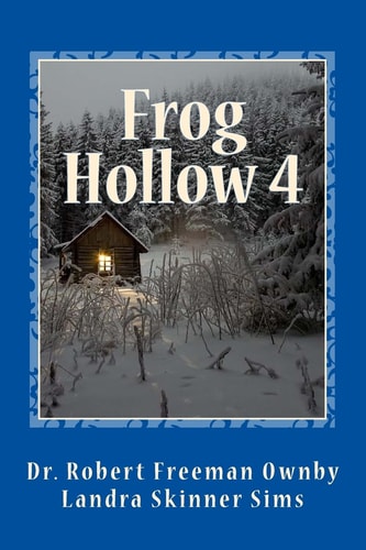 Frog Hollow 4 Full Color Holiday Edition