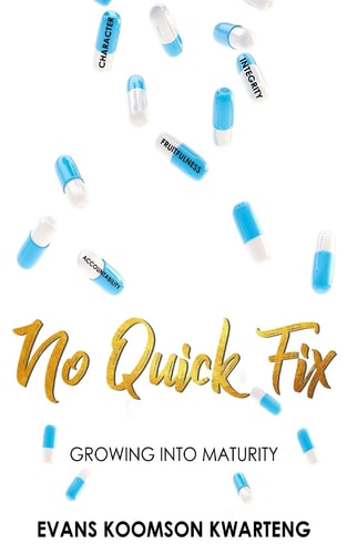 No Quick Fix Growing Into Maturity