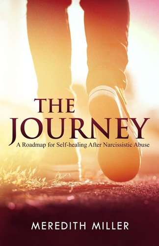 The Journey A Roadmap for Self-healing After Narcissistic Abuse