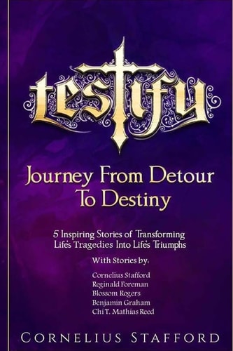 Testify Journey From Detour To Destiny