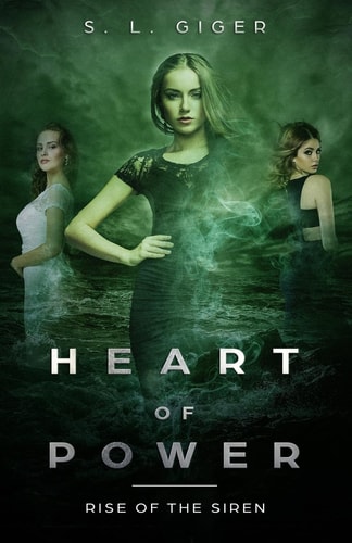 Heart of Power: Rise of the Siren A Paranormal Fantasy Novel Series with a Touch of Magic
