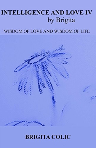 Intelligence and Love by Brigita IV