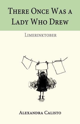 There Once Was a Lady Who Drew Limerinktober