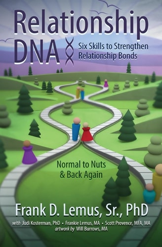 Relationship DNA Six Skills to Strengthen Relationship Bonds