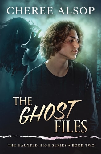 The Haunted High Series Book 2- The Ghost Files