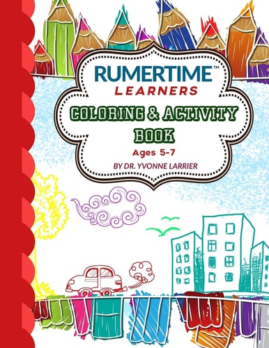 RUMERTIME Learners Coloring and Activity Book Collection RUMERTIME Learners Ages 5-7