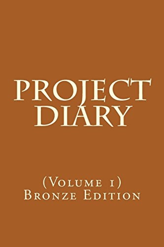 Project Diary (Volume 1) Bronze Edition