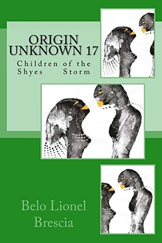 Origin Unknown 17 Children of the Shyes Storm