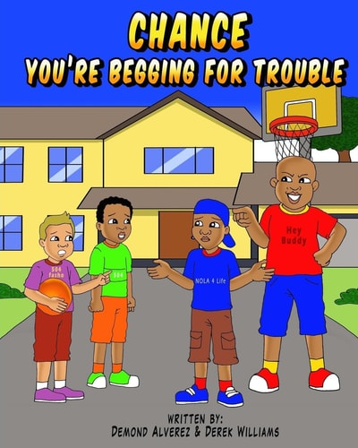 Chance You're Begging for Trouble