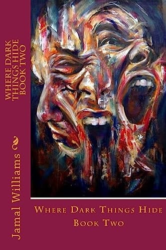 Where Dark Things Hide - Book Two