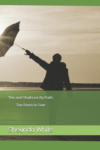 The Just Shall Live by Faith