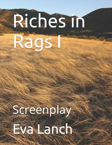 Riches in Rags I Screenplay