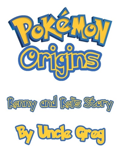 Pokemon Origins Kenny and Kei's Story