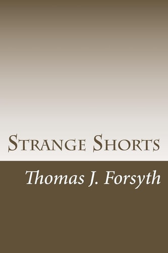 Strange Shorts Short Thrillers