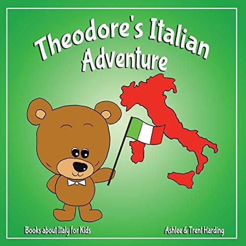 Books about Italy for Kids Theodore's Italian Adventure