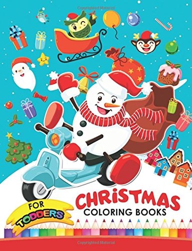 Christmas Coloring Books for Toddlers Christmas Coloring Book for Children, Boy, Girls, Kids Ages 2-4,3-5,4-8