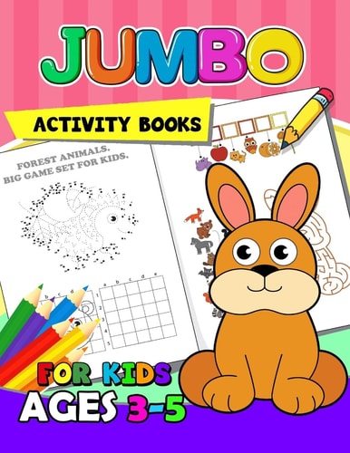 Jumbo Activity Books for Kids Ages 3-5 Activity Book for Boy, Girls, Kids Ages 2-4,3-5,4-8 Game Mazes, Coloring, Crosswords, Dot to Dot, Matching, Copy Drawing, Shadow Match, Word Search
