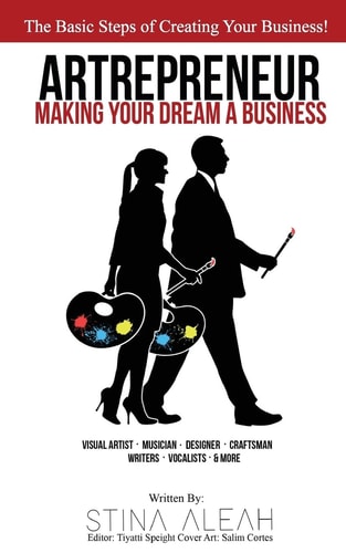 Artrepreneur Making Your Dream a Business