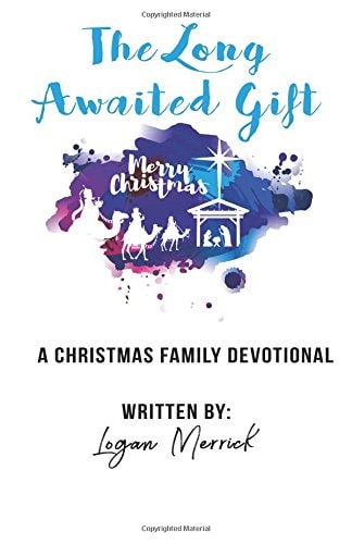 The Long Awaited Gift A Christmas Devotional for the Family