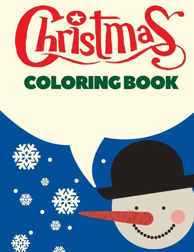 Christmas Coloring Book Christmas Coloring Pages for Kids