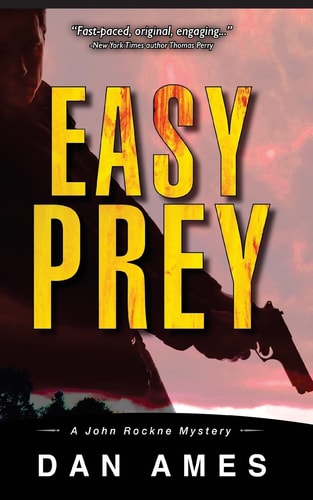 Easy Prey A John Rockne Mystery