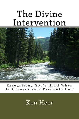 The Divine Intervention Recognizing God's Hand When He Changes Your Pain Into Gain