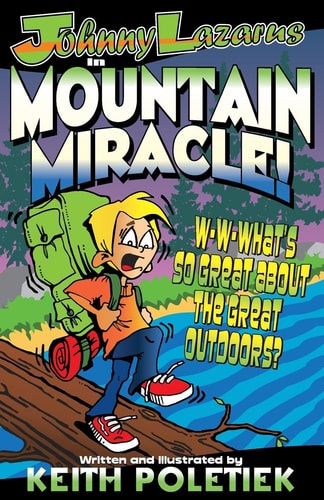 Johnny Lazarus in Mountain Miracle Learning to Trust God When Your Fear Reaches Its Peak!!