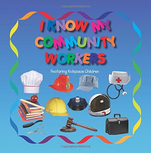I Know My Community Workers With Kidspace Children