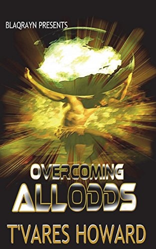 Overcoming ALL Odds