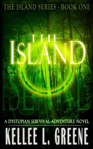 The Island - a Dystopian Survival Adventure Novel