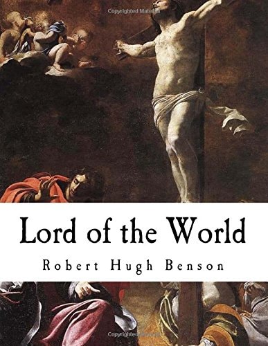 Lord of the World A Dystopian Science Fiction Novel